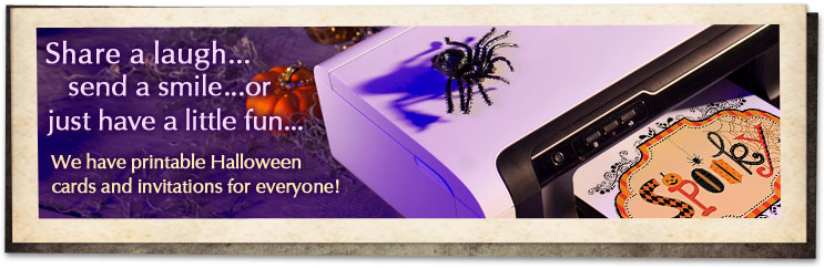 Share a laugh...send a smile...or just have a little fun...We have printable Halloween cards and Invitations for everyone!