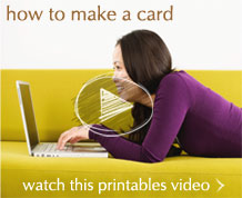 Watch this printables video