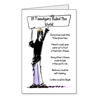 If Teens Ruled the World Printable Birthday Cards for Teens
