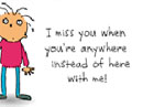 When I Miss You Just Because eCards