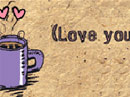 You & Coffee Love eCards