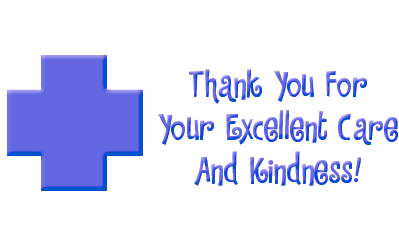 Thank you for your excellent care and kindness!