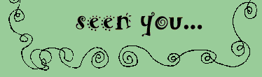 seen you