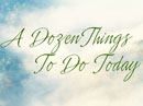 12 Things to Do Today Have a Nice Day eCards