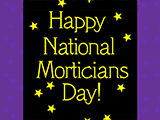 6/16 National Morticians Day celebrate the date ecards