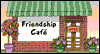 Friendship Cafe Friends Everyday Ecard