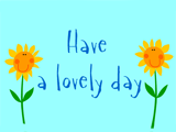 Have a Lovely Day saying hi ecards