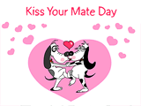 4/28 Kiss Your Mate Day celebrate the date ecards