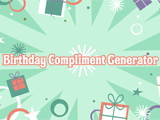 Compliment Generator happy birthday ecards