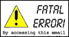 Fatal Error! 