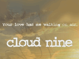 On Cloud Nine <br>with You new love ecards