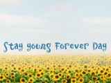1/20 Stay Young Forever Day celebrate the date ecards