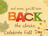 Fall Back Day celebrate fall ecards