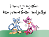 Friends Go Together best friends ecards