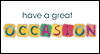 Have a Great... (Personalized) 