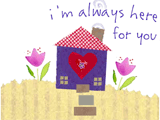 I'm Always Here for You<br>Kathy Davis support ecards