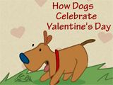 How Dogs Celebrate Valentine's Day valentines day ecards