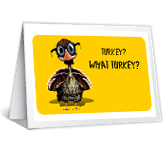 What Turkey? thanksgiving printable cards