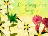 Always Here For You support ecards