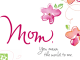 You Mean the World to Me<br>Kathy Davis mothers day ecards