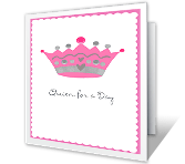 Queen for a Day printable mothers day card