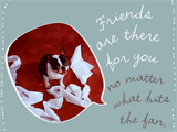Friends are Always There<br>(Postcard) everyday friend ecards