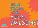 You're Awesome (Postcard) congratulations ecards