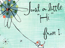 A Little Hi Postcard