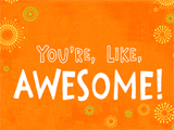 You're Awesome<br>Reply Card (Postcard) thanks for the ecard ecards