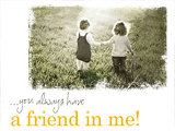 You Have a Friend in Me heartfelt ecard