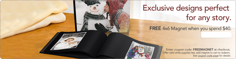 FREE 4x6 Magnet when you spend $40.