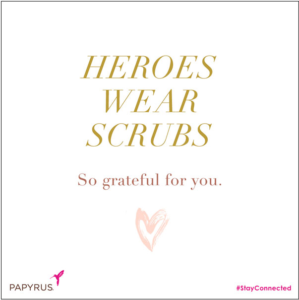 Heroes Wear Scrubs So Grateful for you.