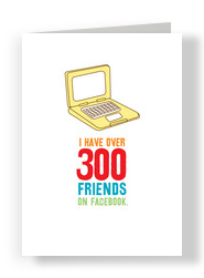 300 Facebook Friends 5x7 Folded Card