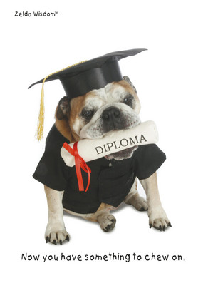 <div class="caption"><a href=http://www.cardstore.com/product/diploma-bulldog-3295746target="_blank">What do I want out of graduation?...OUT!!! <br>Congratulations. Unleashed at last.</a><br></div>