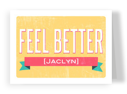 Feel Better Banner 7x5 Folded Card