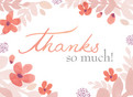 Pink Flower Thanks 5.25x3.75 Folded Card