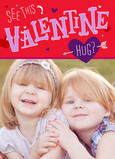 See Valentine Hug 5x7 Folded Card