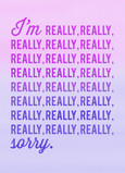 Really Sorry 5x7 Folded Card