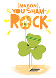 Clover Sham Rock 5x7 Folded Card