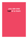 One Hell of a Mom 5x7 Folded Card