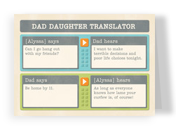 Funny Dad & Daughter Translator 7x5 Folded Card