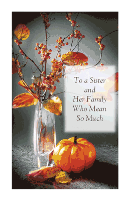 "Sister and Her Family"  Thanksgiving Printable Card 