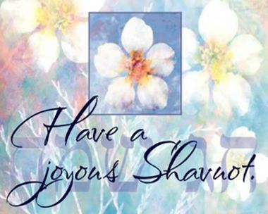 Happy Shavuot