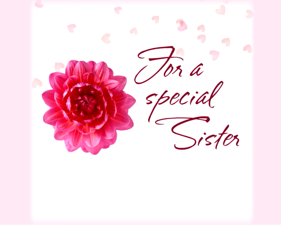 "For a Special Sister Ecard" ecard Blue Mountain