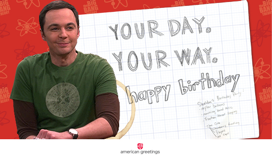 The Perfect Birthday The Big Bang Theory™ Happy Birthday Ecard American Greetings 