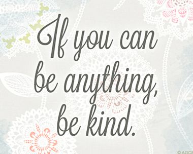 Be Kind Quote