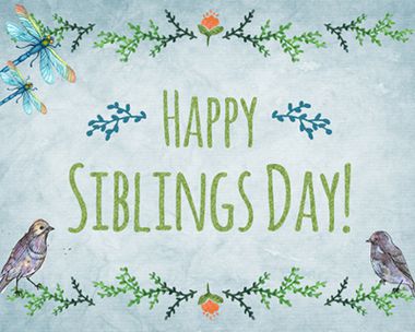 Siblings Day 4/10