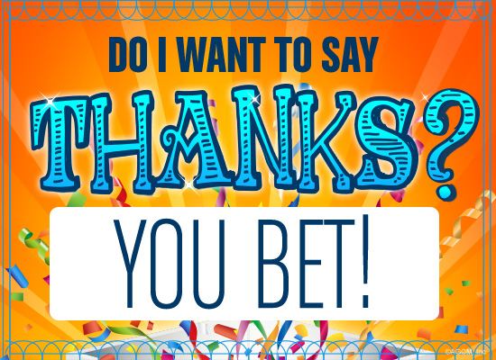 Thanks? You Bet! Reply artwork