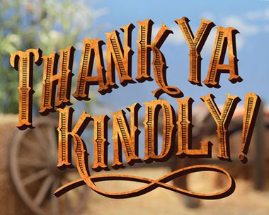 Thank Ya Kindly Reply