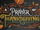 A Prayer of Thanksgiving Thanksgiving eCards